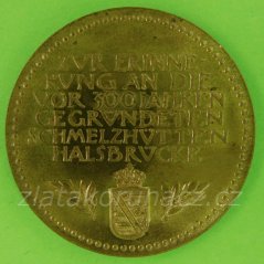 Německo - 300 let trvání hutě, 1612-1912