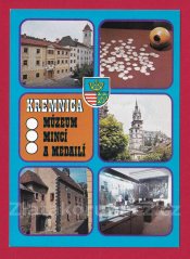Kremnica - múzeum mincí a medailí II
