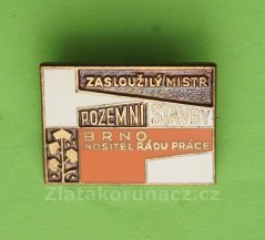 Zasloužilý mistr Pozemní stavby Brno Nositel řádu práce