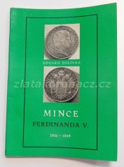 Mince Ferdinanda V. 1835-1848 - Eduard Polívka