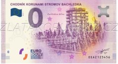0 Euro souvenir - Chodnik korunami stromov Bachledka