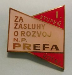 Za zásluhy o rozvoj N.P. Prefa - Ústí n.L. - I. stupeň