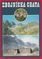 Vysoké Tatry - Zbojnícka chata