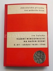 Vládní mincovnictví na našem území 2. díl 1620 - 1740