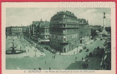 Bordeaux - Les Allés de Tourny et le Cours du XXX.Juillet