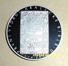 2004 - 200Kč - Bible Kralická Proof