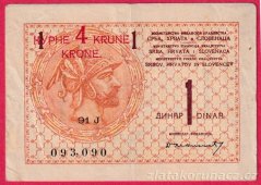 Jugoslávie - Jugoslávie -4 Kronen- 1 Dinar 1919