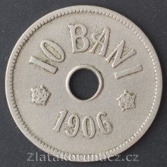 Rumunsko - 10 bani 1906 J