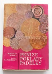 Peníze, poklady, padělky