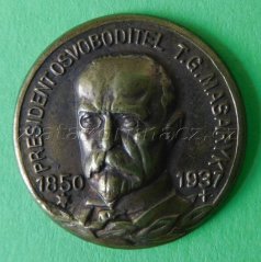 T.G.Masaryk 1850-1937, president osvoboditel